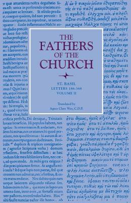 Letters, Volume 2 (186-368) by Saint Basil of Caesarea