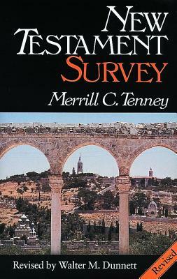 New Testament Survey by Merrill C. Tenney