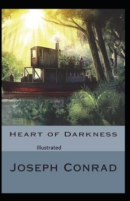Heart of Darkness Illustrated by Joseph Conrad