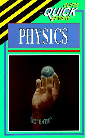 Physics Quick Review by Linda Huetnick, Linda Huetinck