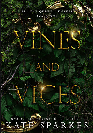 Vines and Vices by Kate Sparkes