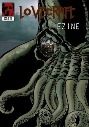 Lovecraft eZine Issue 11 - February 2012 by Jacob Henry Orloff, Patricia Correll, John Claude Smith, Mike Davis, W.H. Pugmire, Brian M. Sammons