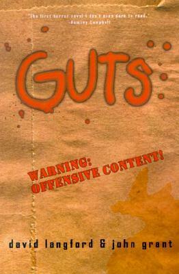 Guts: A Comedy of Manners by David Langford, John Grant