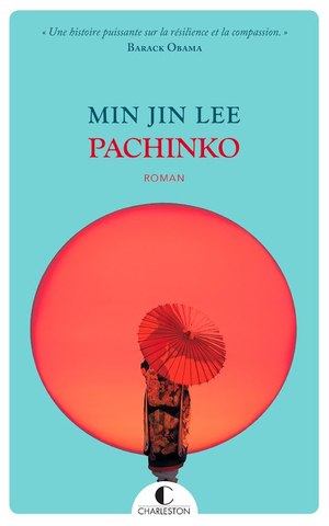 Pachinko  by Min Jin Lee