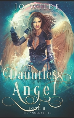 Dauntless Angel: Trade Edition by Jo Wilde