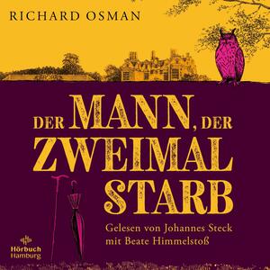 Der Mann, der zweimal starb (gekürzt) by Richard Osman