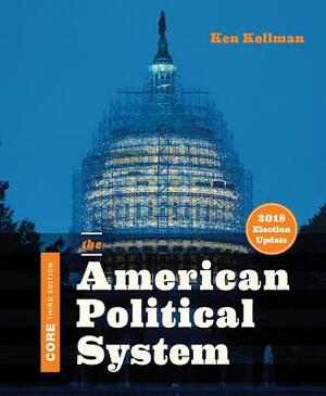 The American Political System by Ken Kollman