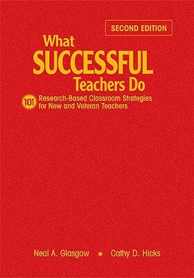 What Successful Teachers Do: 101 Research-Based Classroom Strategies for New and Veteran Teachers by 