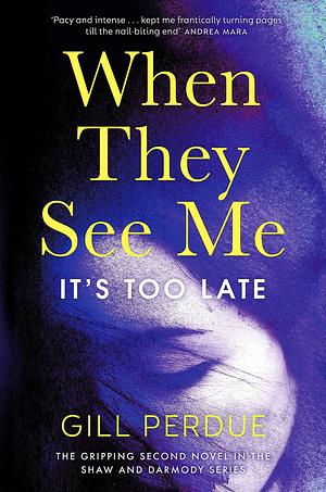 When They See Me by Gill Perdue