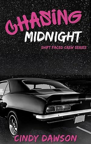 Chasing Midnight by Cindy Dawson