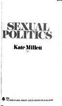 Sexual Politics by Kate Millett
