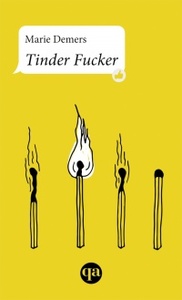 Tinder Fucker by Marie Demers
