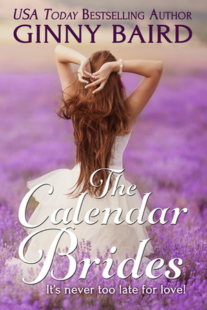 The Calendar Brides by Ginny Baird