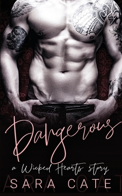 Dangerous by Sara Cate
