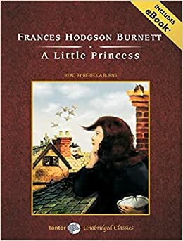 A Little Princess, with eBook by Frances Hodgson Burnett