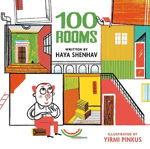 100 Rooms by Haya Shenhav, Gilah Kahn-Hoffmann