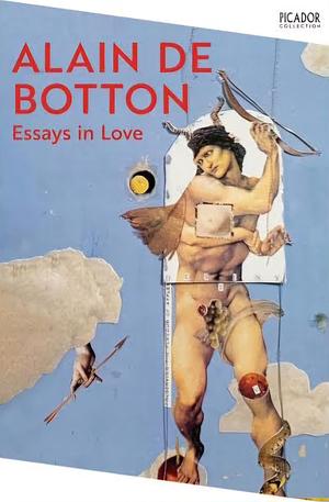 Essays In Love by Alain de Botton