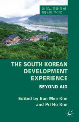 The South Korean Development Experience: Beyond Aid by 