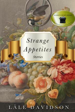 Strange Appetites by Lâle Davidson