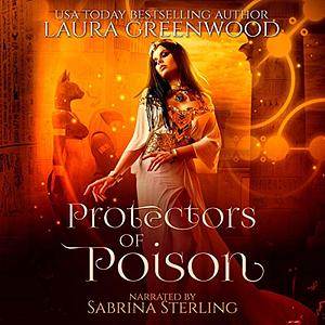Protectors of Poison by Laura Greenwood