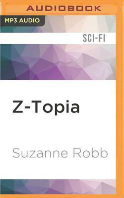 Z-Topia by Suzanne Robb