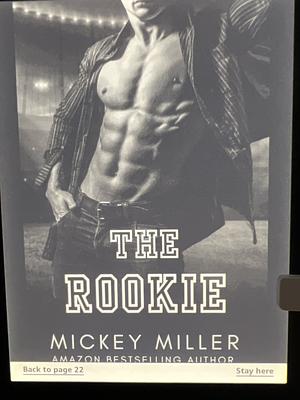 The Rookie by Mickey Miller