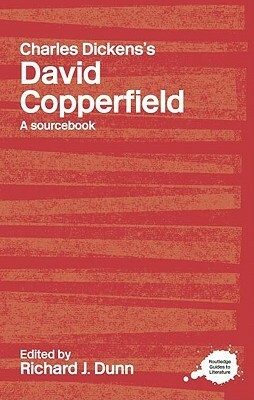Charles Dickens's David Copperfield: A Routledge Study Guide and Sourcebook by Duncan Wu