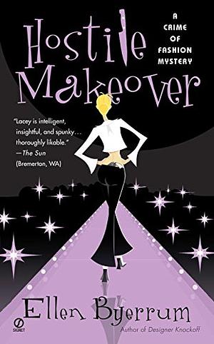 Hostile Makeover by Ellen Byerrum