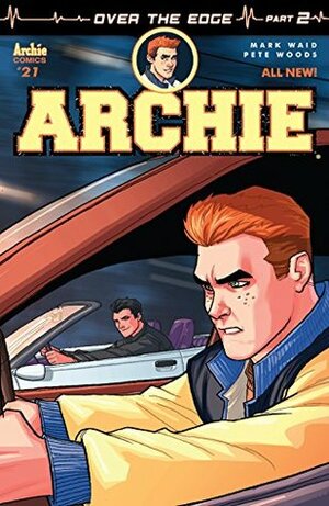 Archie (2015-) #21 by Pete Woods, Jack Morelli, Mark Waid