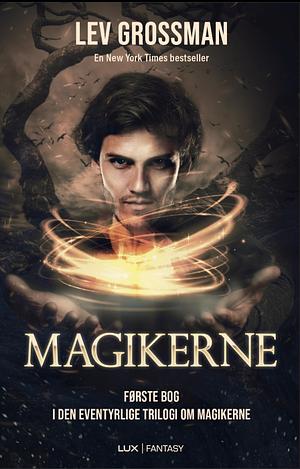 Magikerne by Lev Grossman
