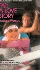Fat: A Love Story by Barbara Wersba