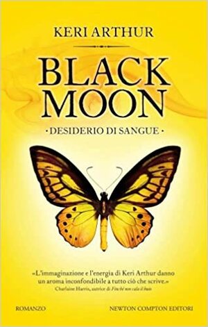 Black Moon: desiderio di sangue by Keri Arthur