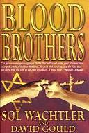 Blood Brothers by David Gould, Sol Wachtler