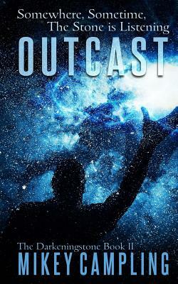 Outcast by Mikey Campling