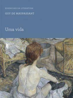 Uma Vida by Guy de Maupassant
