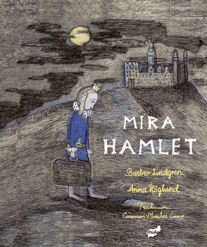 Mira Hamlet by Barbro Lindgren