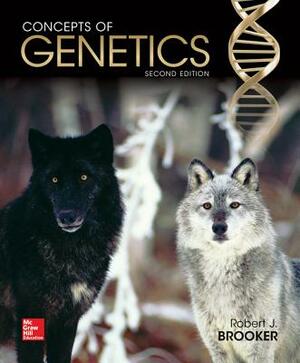 Concepts of Genetics by Robert J. Brooker