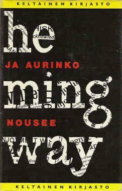 Ja Aurinko Nousee by Ernest Hemingway