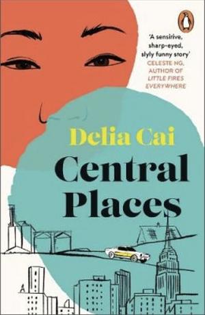 Central Places by Delia Cai