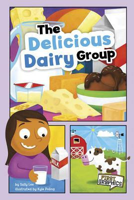 The Delicious Dairy Group by Sally Lee
