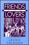 Friends and Lovers by Jackie Calhoun