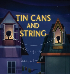 Tin Cans and String by Virve Aljas-Switzer