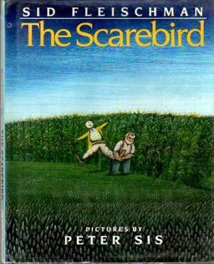 The Scarebird by Sid Fleischman, Peter Sís