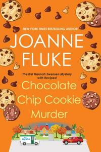 Chocolate Chip Cookie Murder by Joanne Fluke