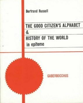 The Good Citizen's Alphabet by Bertrand Russell
