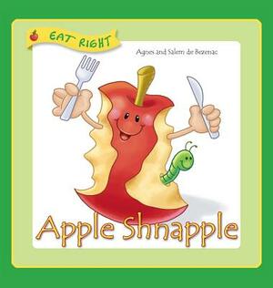 Apple Shnapple: Encouraging kids to eat healthy snacks by Salem De Bezenac, Agnes De Bezenac