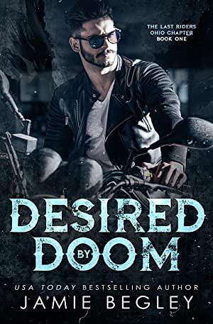Desired by Doom by Jamie Begley
