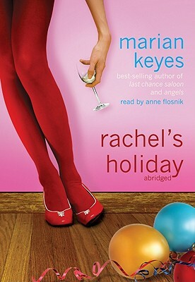 Rachel's Holiday by Marian Keyes