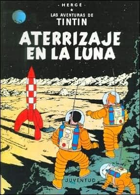 Aterrizaje en la Luna by Hergé