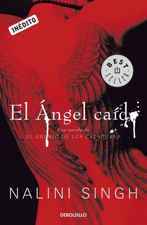 El ángel caído by Nalini Singh, Concepción Rodríguez González